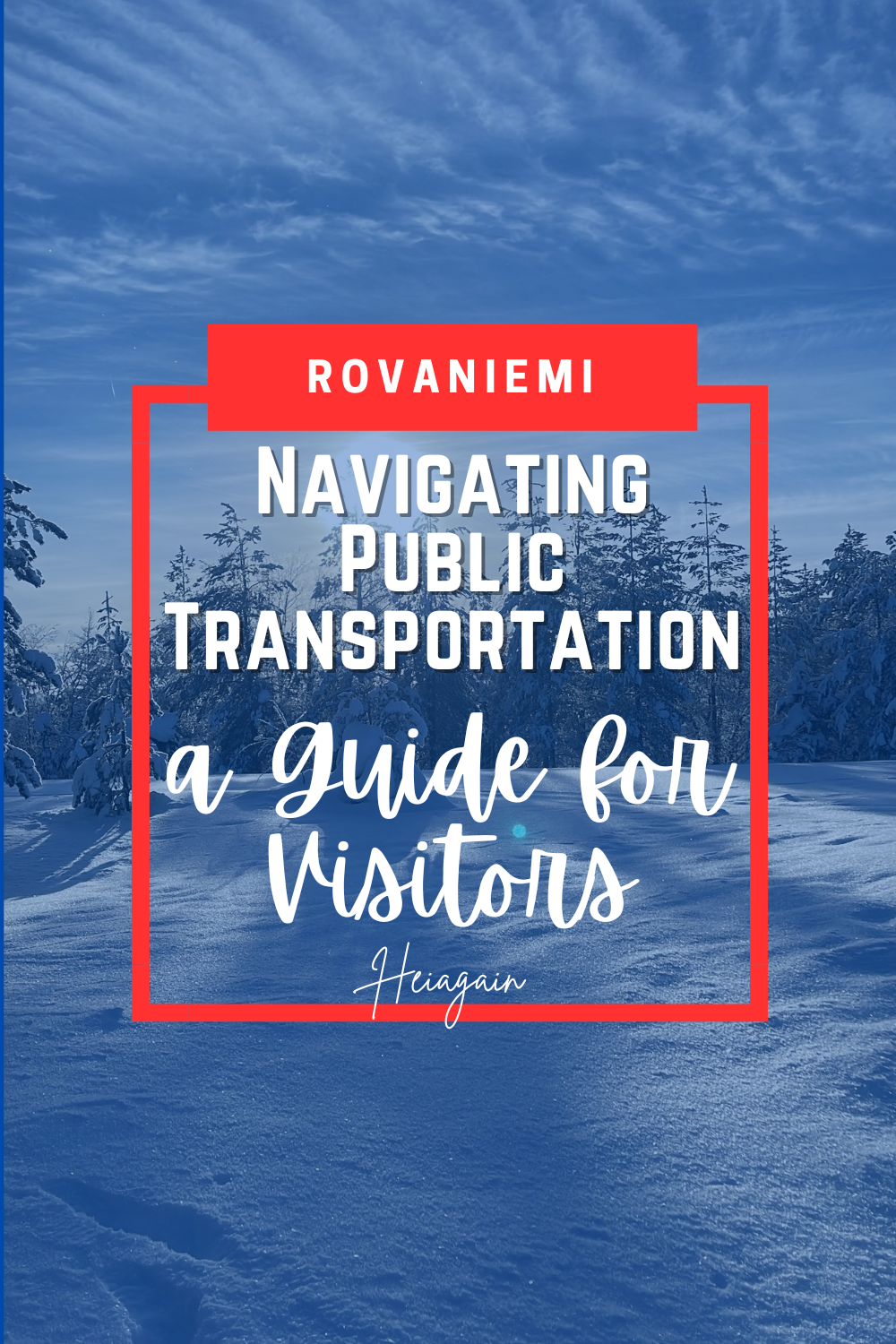 Public transportation in Rovaniemi, Lapland, Finland featuring buses, trains, and trams with maps and snowy streets, helping travelers navigate the Arctic city.