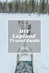 diy lapland travel guide 2026, tips for diy holiday in lapland